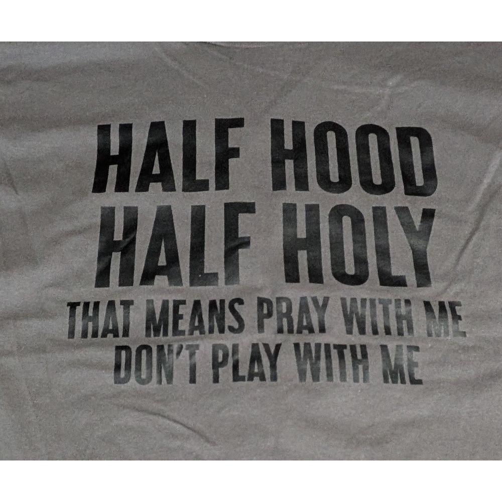 Hanes Half Hood Half Holy Graphic T-Shirt Women Medium Gray Excellent Slogan Tee - Picture 2 of 4